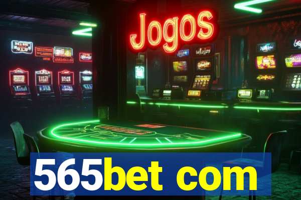 565bet com